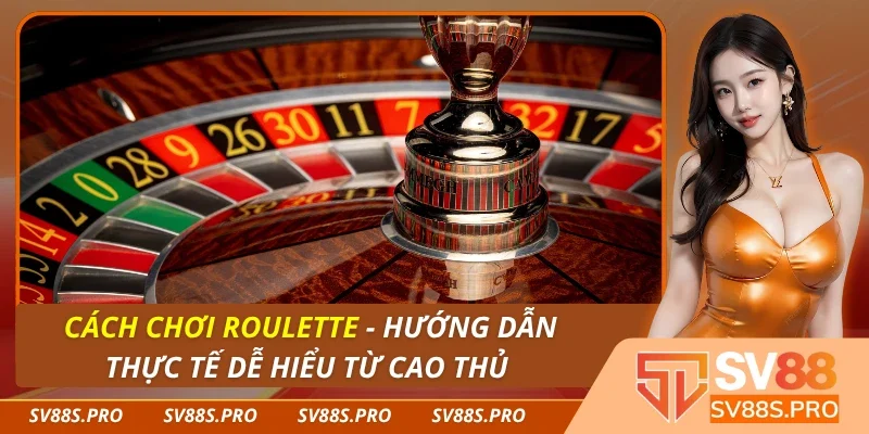 Cách Chơi Roulette